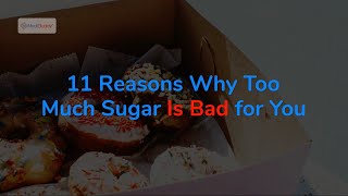 Is excessive sugar bad for you - Here's top 11 why? | MediBuddy