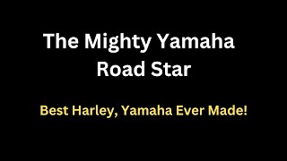 Best Harley, Yamaha Ever Made!