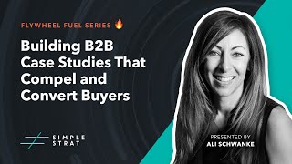 Master Class on Building B2B Case Studies That Convert (Full Webinar)