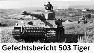Gefechtsbericht schwere Panzer Abteilung 503 (Tiger) Ostfront 1943 / Teil 2