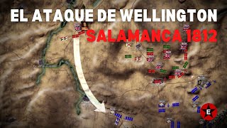 El Ataque de Wellington: Salamanca 1812
