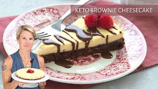 TWO amazing KETO DESSERTS in one: My Famous Keto Brownie Cheesecake!