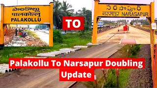 Palakollu to Narsapur Track Doubling works Update