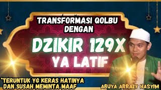 Rahasia Dzikir Ya Latif 129x - Abuya Dr. Arrazy Hasyim, MA Hum