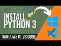 Python & VS Code on Windows - My Method QUICK + EASY
