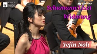 Schumann/Liszt - Widmung (Yejin Noh)