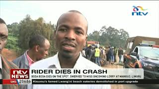 Bodaboda rider dies trying to miss oncoming lorry, Limuru