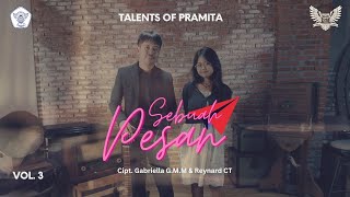 Sebuah Pesan - Talents Of Pramita Ft. Reynard CT (Official Music Video) #TOP #pramita