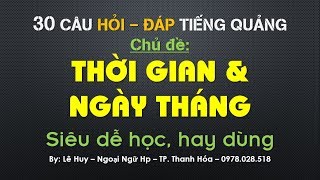 30 Câu Tiếng Quảng Đông Thời Gian Ngày Tháng | Telling time in Cantonese