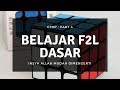 CFOP part 4 : Belajar F2L Dasar Untuk Pemula