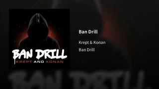 Krept and Konan-Ban Drill (Audio)