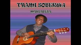 Thami  legend Sobekwa Lena Lefatshe