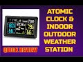 Weather Station with Atomic Clock - Indoor Outdoor Temp and Humidity