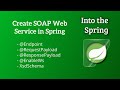 Creating SOAP Web Service in Spring