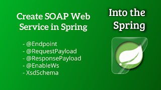 Creating SOAP Web Service in Spring
