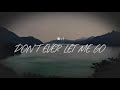 don t ever let me go lyric video corey voss official