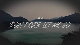 Don't Ever Let Me Go (Lyric Video) - Corey Voss [ Official ]