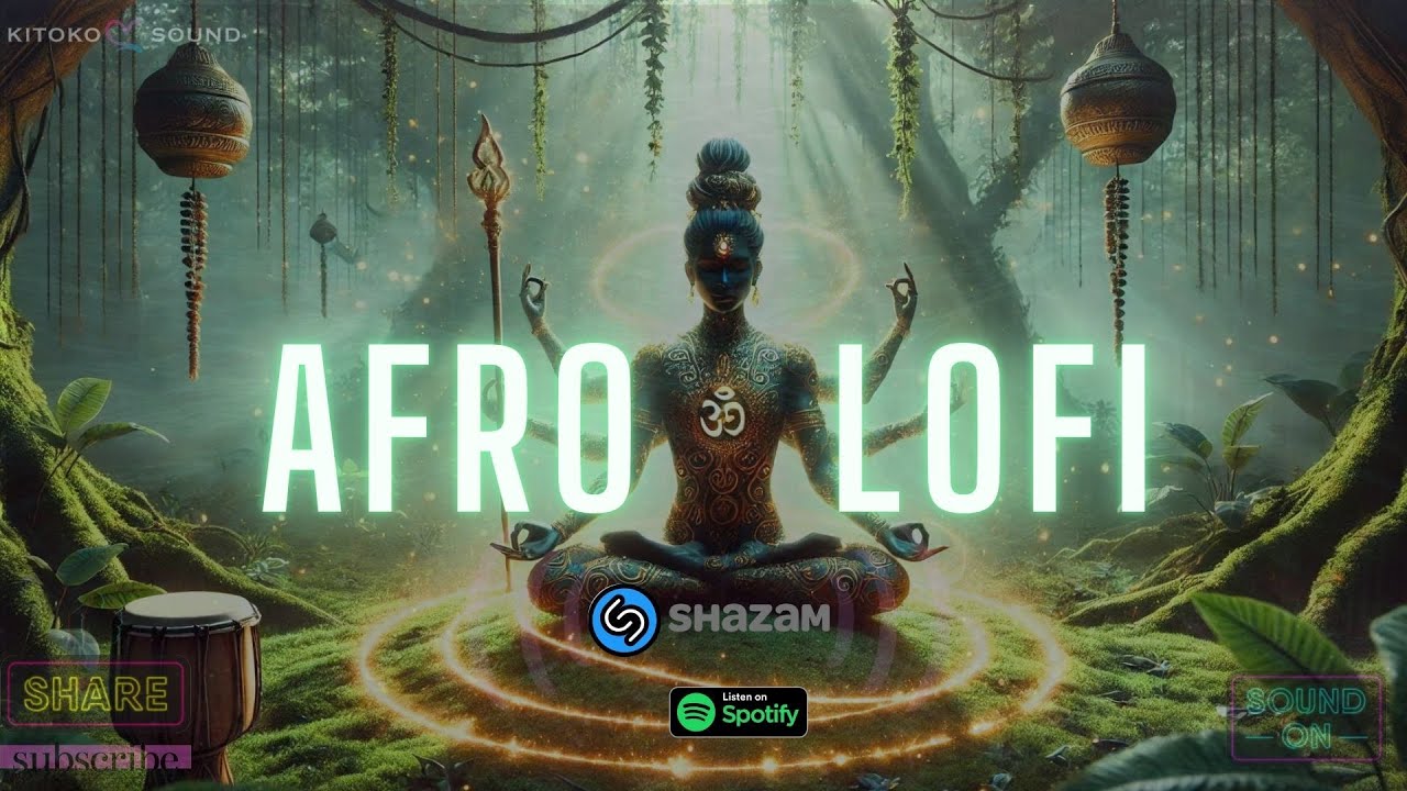 рџњљafrican Lofi Beats Chill Afrobeats To Focus Relax Youtube Music