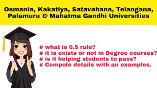 what is 0.5 rule | how 0.5 rule helps students to pass | Degree 0.5 rule | OU KU PU MGU SU TU