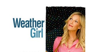Weather Girl (Free Full Movie) | Comedy | On-Air Meltdown | Mark Harmon, Jane Lynch, Jon Cryer