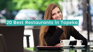 20 Best Restaurants in Topeka, KS