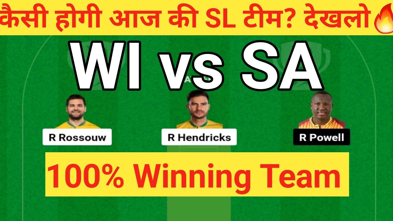 SA Vs WI Dream11 | SA Vs WI Dream11 Prediction | SA Vs WI Dream11 Team ...