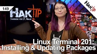 Linux Terminal 201: Installing and Updating Packages - HakTip 149