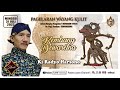 LIVE STREAMING // DALANG KI RADYO HARSONO LAKON KEMBANG DEWA RETNA