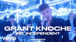 Grant Knoche - MR. INDEPENDENT (Live Session)