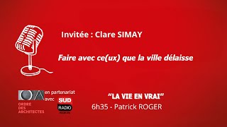 La Vie en Vrai - Invitée : Clara Simay