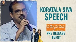 Koratala Siva Speech | Sammohanam Pre Release Event | Mahesh Babu | Sudheer Babu | #Sammohanam