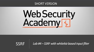 SSRF - Lab #4 SSRF with whitelist-based input filter | Short Version