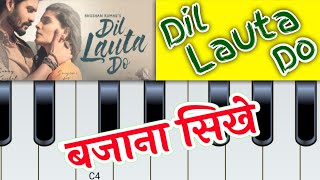 Dil Lauta Do Mera Chale Jaenge Piano Song | Keh Do Pyar Nahi Chale Jaenge | Jubin Netiyal New Song