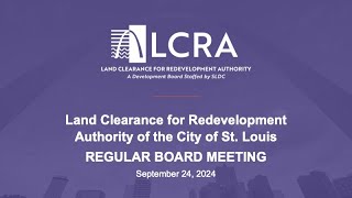 LCRA Regular Board Meeting –  September 24, 2024