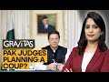 Gravitas: Are Pakistan's judges planning a coup?