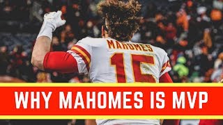 Why Patrick Mahomes is The 2018 NFL MVP and It Isn't Even Close