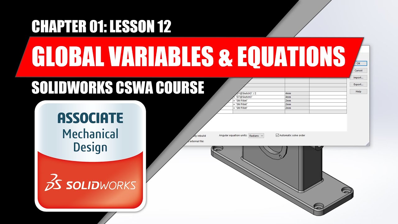 Global Variables & Equations | SOLIDWORKS BEGINNER | Chapter 01: Lesson ...