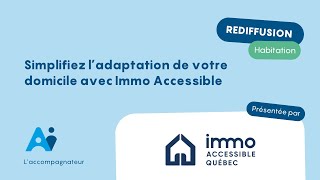 Simplifiez l’adaptation de votre domicile avec Immo Accessible