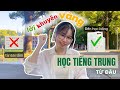 [DHTQ #36] 5 năm du học Trung Quốc | Lời khuyên vàng cho người mới học Tiếng Trung