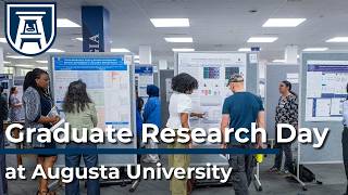 Inside Graduate Research Day at Augusta University