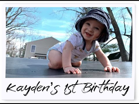 Kayden's 1st Birthday - YouTube