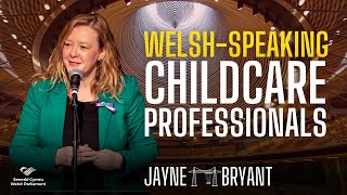 Jayne Bryant MS  | Child Care Professionals and Welsh-Medium | Newport West