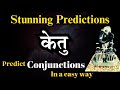 Learn to Predict Conjunctions in Easy way/Live Class Q&A/केतु ग्रह #astrology#astrologypodcast