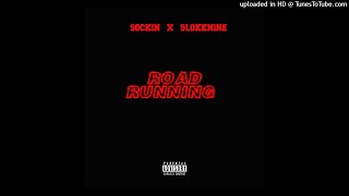 9ockin \u0026 9lokknine - Road Running Feat. Jay Santana (Official Audio)