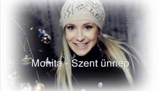 Monita - Szent ünnep