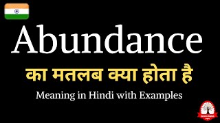 Abundance meaning in Hindi | Abundance का मतलब क्या होता है | Daily use English words