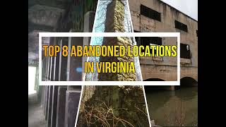 Top 8 Abandoned Locations In Virginia That Are Legal To Visit