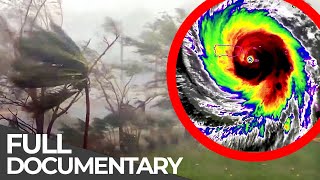 Deadly Disasters: Hurricanes | World's Most Dangerous Natural Disasters | Free Documentary