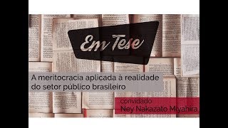 PET01 - A meritocracia aplicada à realidade do setor público brasileiro