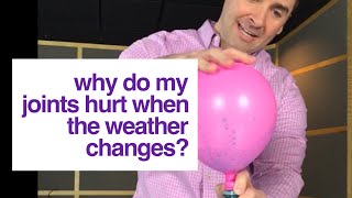 Why Do My Joints Hurt When The Weather Changes